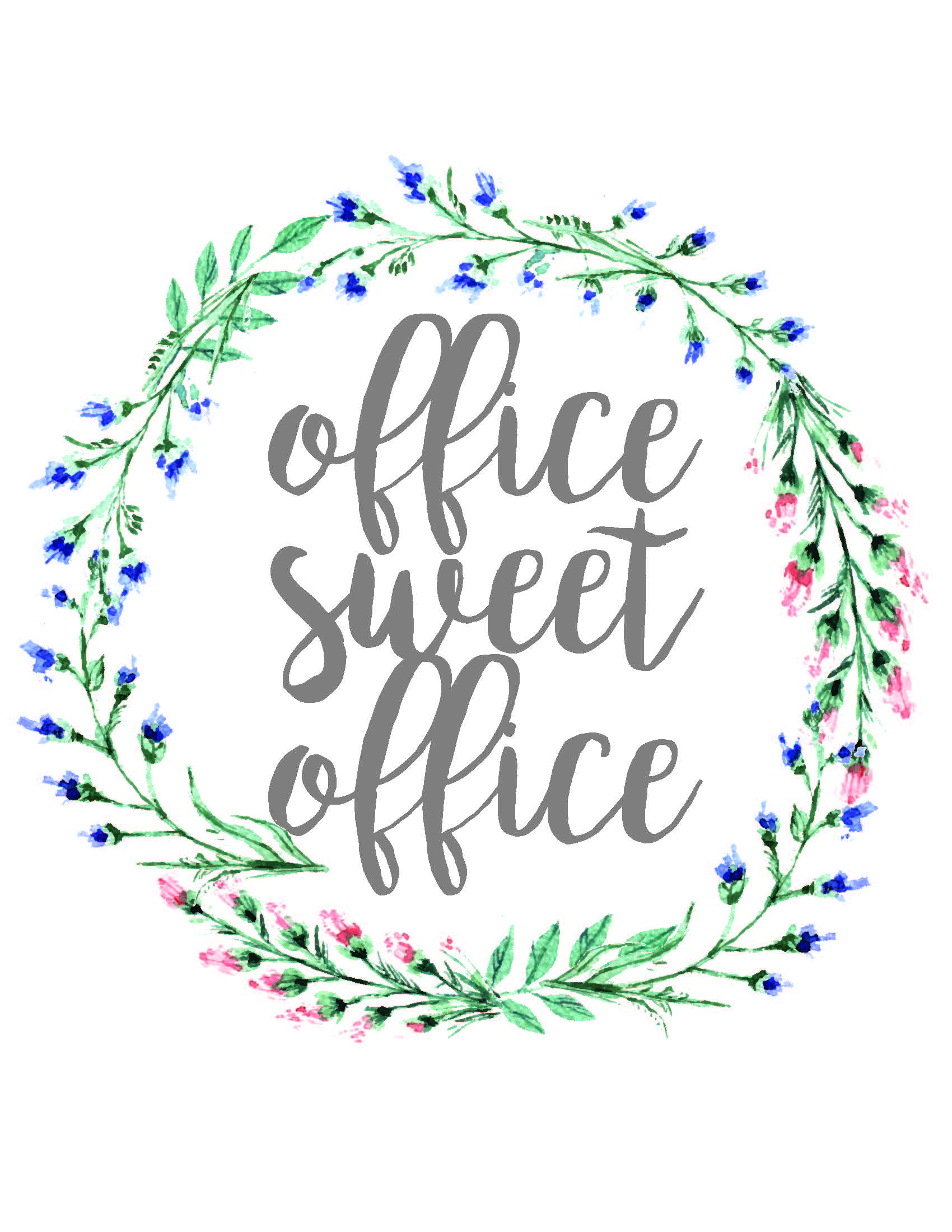 Home Sweet Home, Dorm Sweet Dorm, & Office Sweet Office Free